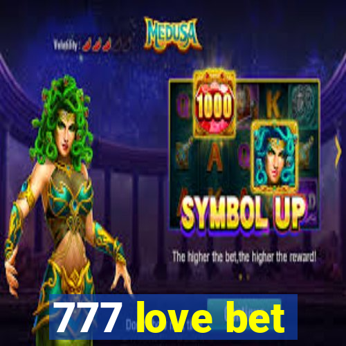 777 love bet